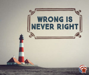 American-Renewal-2016-119 wrong is never right