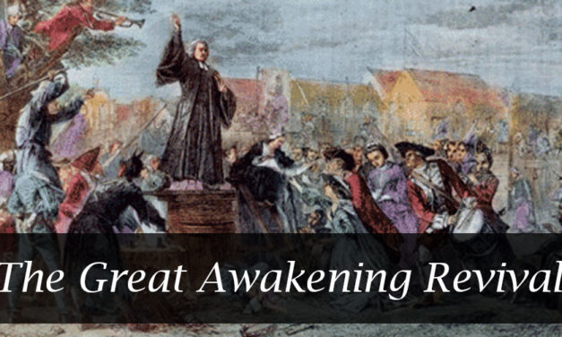 Religious Revival & founding of Princeton, Columbia, Dartmouth, Rutgers, Brown – Jonathan Edwards’ sermon “Sinners in the Hands of an Angry God”