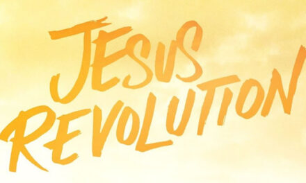 <em>Jesus Revolution</em> — A Phenomenal Story of Christ’s Love
