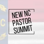 ALL NEW: 2023 NC Pastor Prayer Summit & Panel Discussion