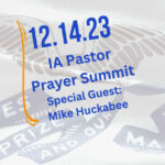 Join the Iowa Pastor Prayer Summit(s) – 12.14.23