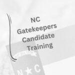NC Gatekeepers Candidate Training