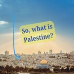 So, what is Palestine?